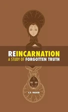 Reincarnation: a Study of Forgotten Truth by Edward Dwight Walker (English) Hard