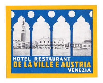 x4498 Hotel de la Ville e Austria VENEZIA luggage label Kofferaufkleber