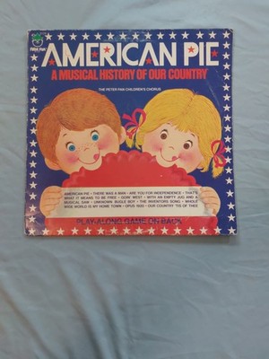 American Pie Musical History of Our Country The Peter Pan Children's Chorus LP