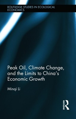 Peak Oil, Climate Change, and the Limits to China's Economic ... - 9780415637541