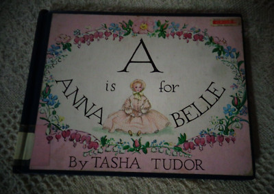 A IS FOR ANNA BELLE - Tasha Tudor - hc