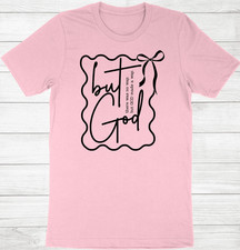 But God T-shirt God Makes The Way Shirt Religious Christian Bible Verse Faith