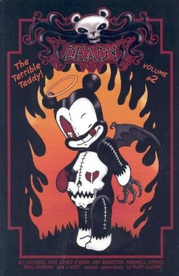 DEADY THE TERRIBLE TEDDY VOLUME 2 (V. 2) By Voltaire & James O'barr *Excellent*