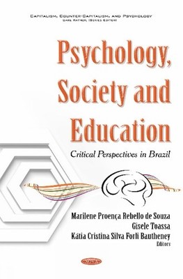 Marilene Proença Rebello de So Psychology, Society & Educat (Gebundene Ausgabe)
