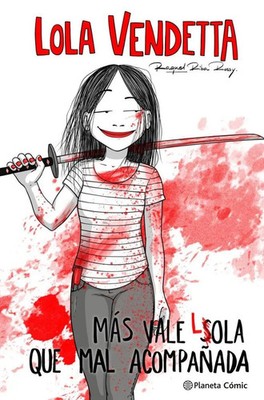 Mas vale Lola que mal acompañada | Lola Vendetta | Raquel Riba Rossy | Spanisch