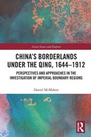 Daniel Mcmahon | China's Borderlands Under The Qing, 1644-1912 | Taschenbuch