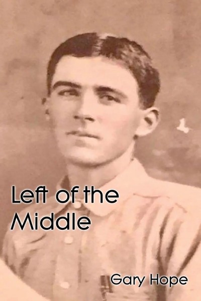Left Of The Middle Gary Hope Taschenbuch Englisch 2018 EAN 9781949756029-image