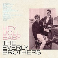 Everly Brothers - Hey Doll Baby - Cd - G3Z