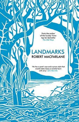 Landmarks By Robert Macfarlane