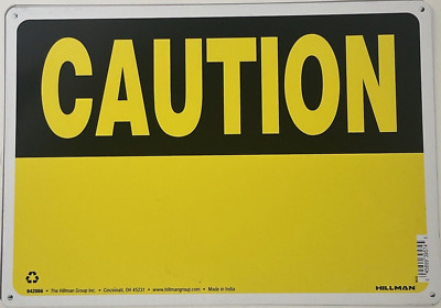 Hillman  10'' x 14'' Caution Sign with Blank Space (3 pack)