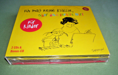 3x CD f. Kinder ''Ich mag keine Klassik,aber das gefällt mir'' Instrumente lernen