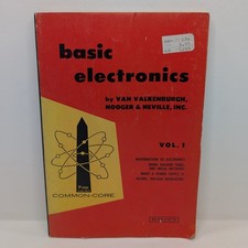 BASIC ELECTRONICS ~ Volume 1 by Van Valkenbur...