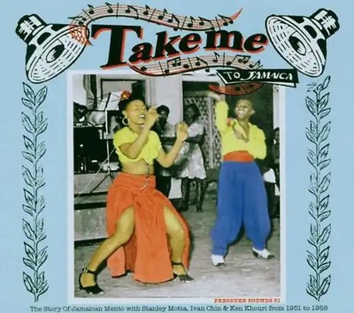 Various - Take Me to Jamaica/Story of Jamaican Mento
