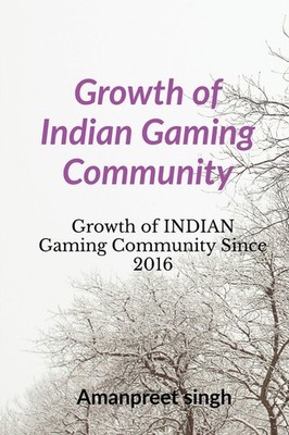 Growth Of Indian Gaming Community