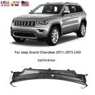 1X Cowl Panel Upper 2011-2015 For Jeep Grand Cherokee 55079197AH