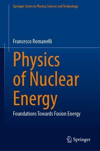 Physics of Nuclear Energy - 9789819796083