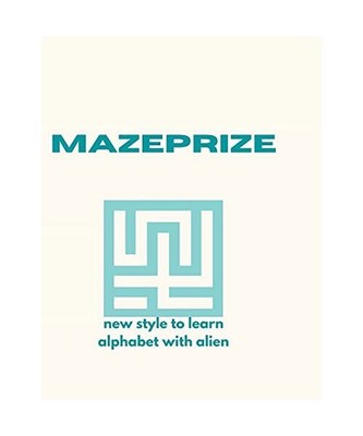 MAZEPRIZE - learn alphabet: First Learn to Write Workbook Practice for Kids with