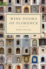 Wine Doors of Florence: Discover a Hidden ... 9781006647024 by Gheesling, Robbin