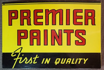 Premier Paints Sign ''First in Quality'' 18 x 24 RARE Double Sided | Paint Painter