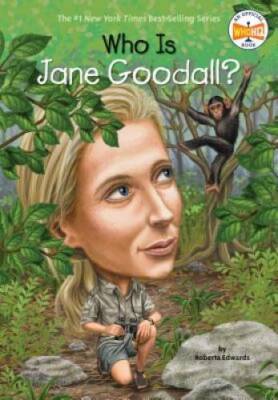 Who Is Jane Goodall? (Who Was?) - Paperback By Edwards, Roberta - VERY GOOD