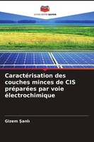 Gizem ¿Anl¿ | CaractéRisation Des Couches Minces De Cis PréParéEs Par Voie...