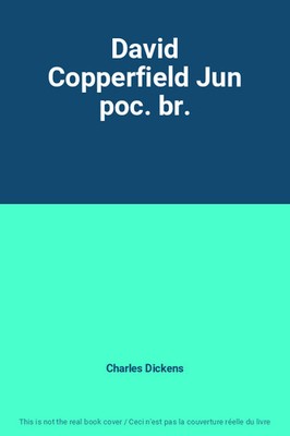 David Copperfield Jun poc. br., Charles Dickens