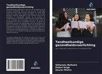 Shitanshu Malhotra (U. A.) | Tandheelkundige Gezondheidsvoorlichting | Buch