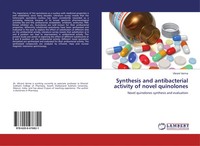 Vikrant Verma | Synthesis And Antibacterial Activity Of Novel Quinolones | Buch