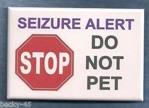 STOP service dog vest  patch PIN button SEIZURE ALERT DO NOT PET