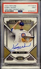 Kerry Wood 2023 Topps Tier One Talent Autograph #T1TA-KW /249 Cubs PSA 9
