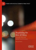 Regulating The Rise Of China Michael Peters