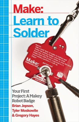 Learn to Solder | Tools and Techniques for Assembling Electronics | Englisch