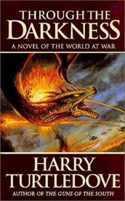 Through the Darkness Mass Market Paperbound Harry Turtledove