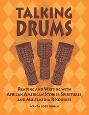 Talking Drums: Reading And Writing With African American Sto...
