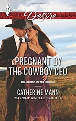 Pregnant by the Cowboy CEO Mass Market Paperbound Catherine Mann