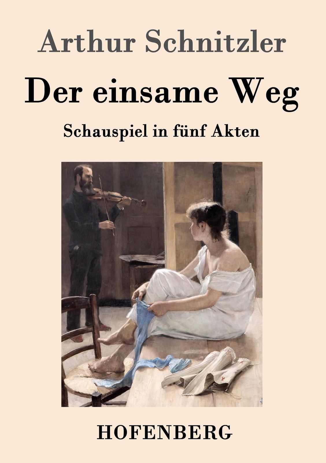 Thumbnail - Der Einsame Weg | Arthur Schnitzler | Schauspiel In Fünf Akten |