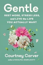 Gentle Rest More Stress Less a - VERY GOOD