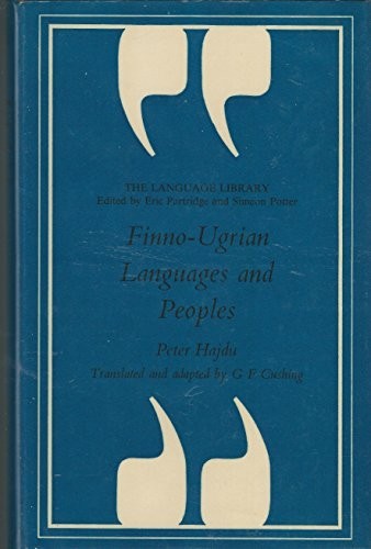 Finno-Ugrian Languages and Peoples (Lang... by Hajdu, Peter Paperback / softback