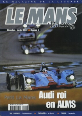 LE MANS RACING Nr. 4 12/2001 PETIT LE MANS PAUL FRERE JABOUILLE LAMMERS 