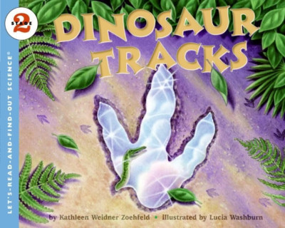 Dinosaur Tracks (Let's-Read-And-Find-Out Science: Stage - Paperback NEW Zoehfeld