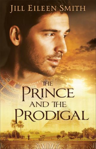 Prince and the Prodigal by Jill Eileen Smith (2022, Trade Paperback)