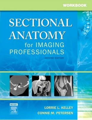 Workbook for Sectional Anatomy for Imaging Profis Perfect