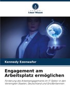 Kennedy Ezenwafor | Engagement Am Arbeitsplatz ErmöGlichen | Taschenbuch (2024)
