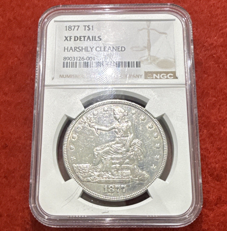 1877 $1 US Trade Dollar (Trade) Silver .900 NGC XF Details Harshly Cleaned