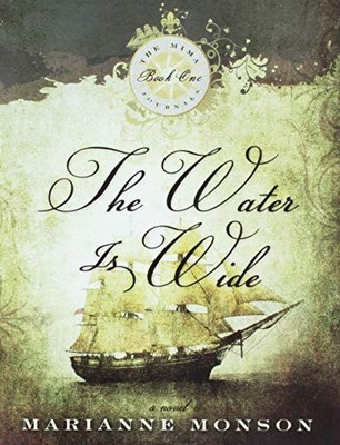 The Water Is Wide (Mima Journals), Monson, Marianne
