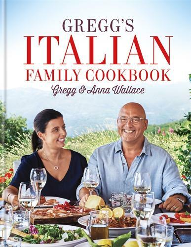 Gregg's Italian Family Cookbook, Wallace, Anna,Wallace, Gregg, NewBooks