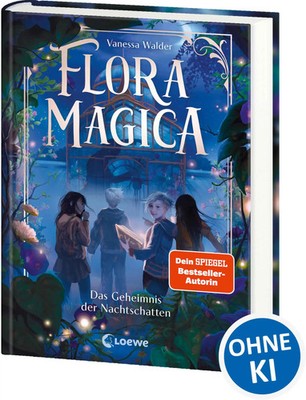 Flora Magica (Band 1) - Das Geheimnis der Nachtschatten | Vanessa Walder | Buch