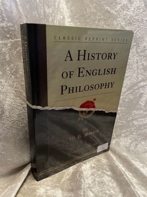 A History of English Philosophy (Classic Reprint) Sorley, W. R.: