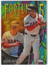 2025 Chrome Update RAFAEL DEVERS Insert FORTUNE 15 Card GIANTS