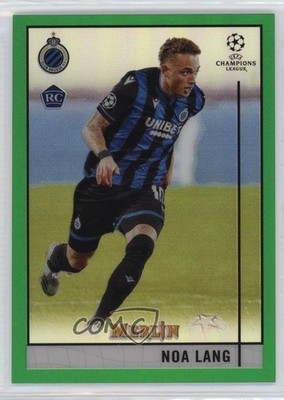 2020 Topps Merlin Collection Chrome UCL Green Refractor 54/99 Noa Lang #60 1pj8